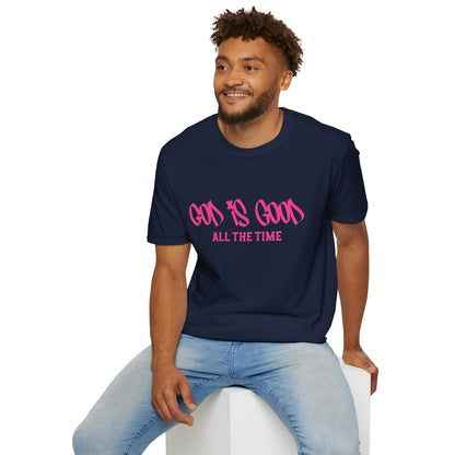 God Is Good All The Time T-Shirt — Faith-Based Christian Tee (Pink Script)