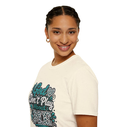 T-Shirt — "God Don't Play About Me" Inspirational Faith Graphic Tee