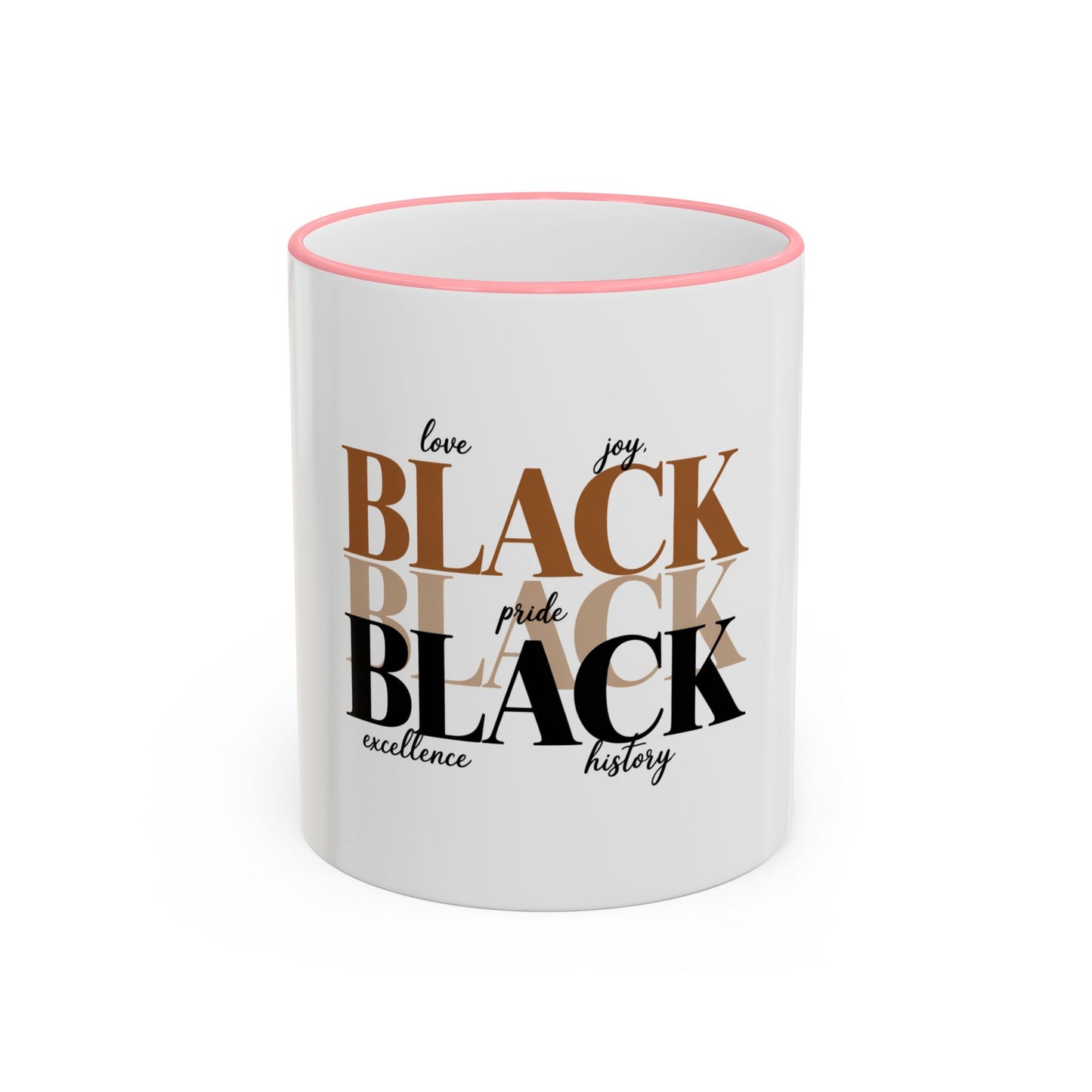 Black Pride Accent Rim Mug – "Black" Typography with Love • Joy • Excellence • History (11oz/15oz)