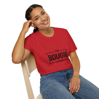 The Bougie Cousin T-Shirt — Funny Family Reunion Tee