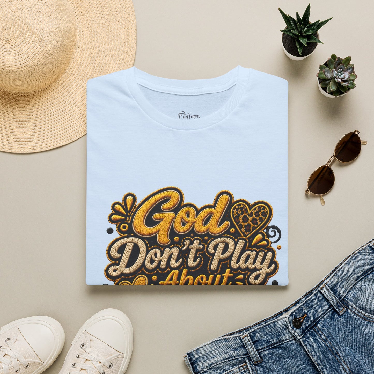 God Don’t Play About Me T-Shirt — Faith-Based Christian Graphic Tee
