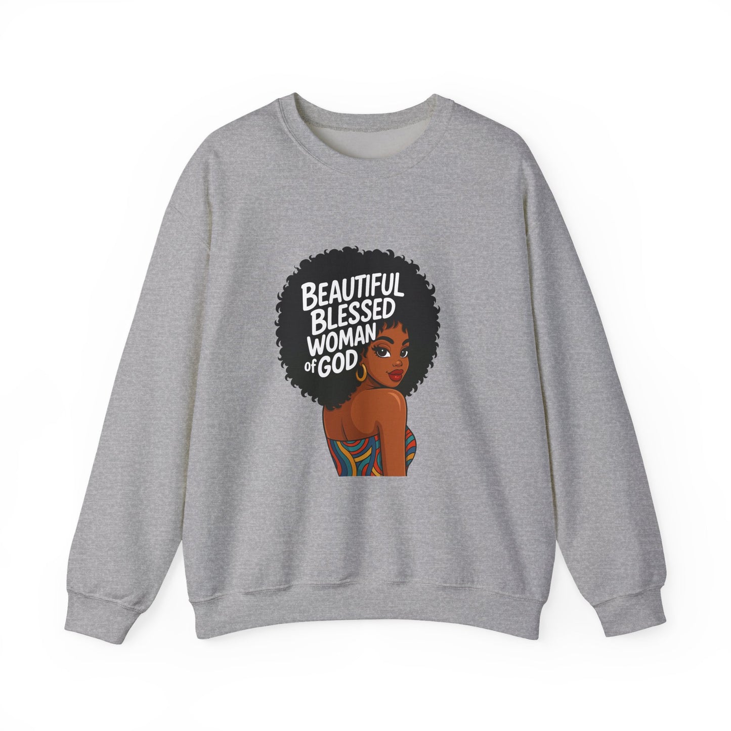 Beautiful Blessed Woman of God Sweatshirt