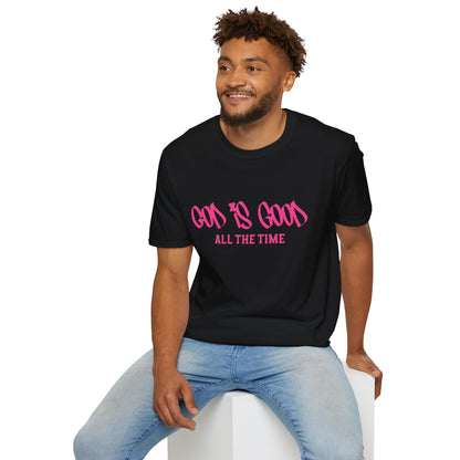 God Is Good All The Time T-Shirt — Faith-Based Christian Tee (Pink Script)