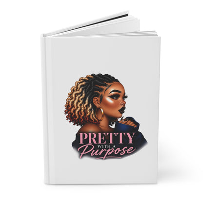 Hardcover Journal — "Pretty With a Purpose" Inspirational Notebook for Black Women