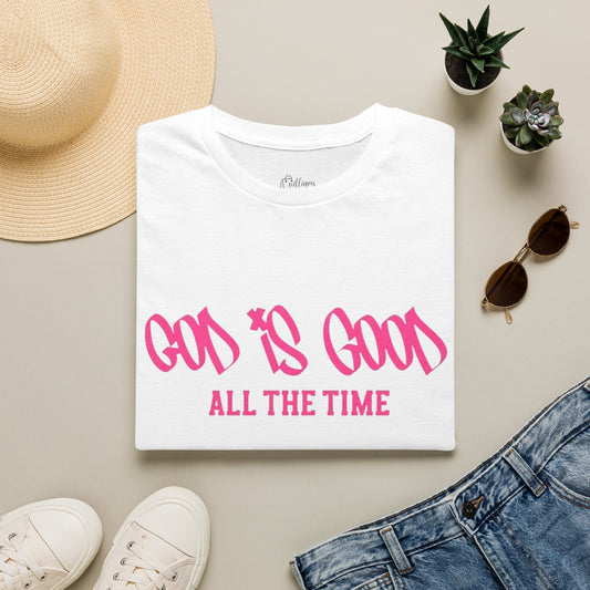 God Is Good All The Time T-Shirt — Faith-Based Christian Tee (Pink Script)