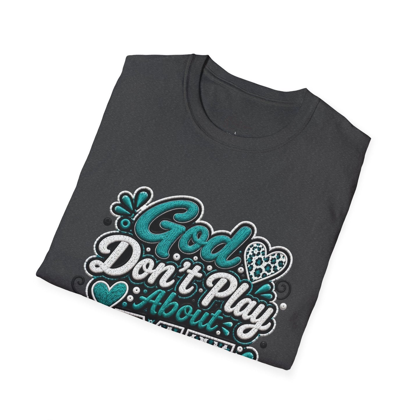 T-Shirt — "God Don't Play About Me" Inspirational Faith Graphic Tee