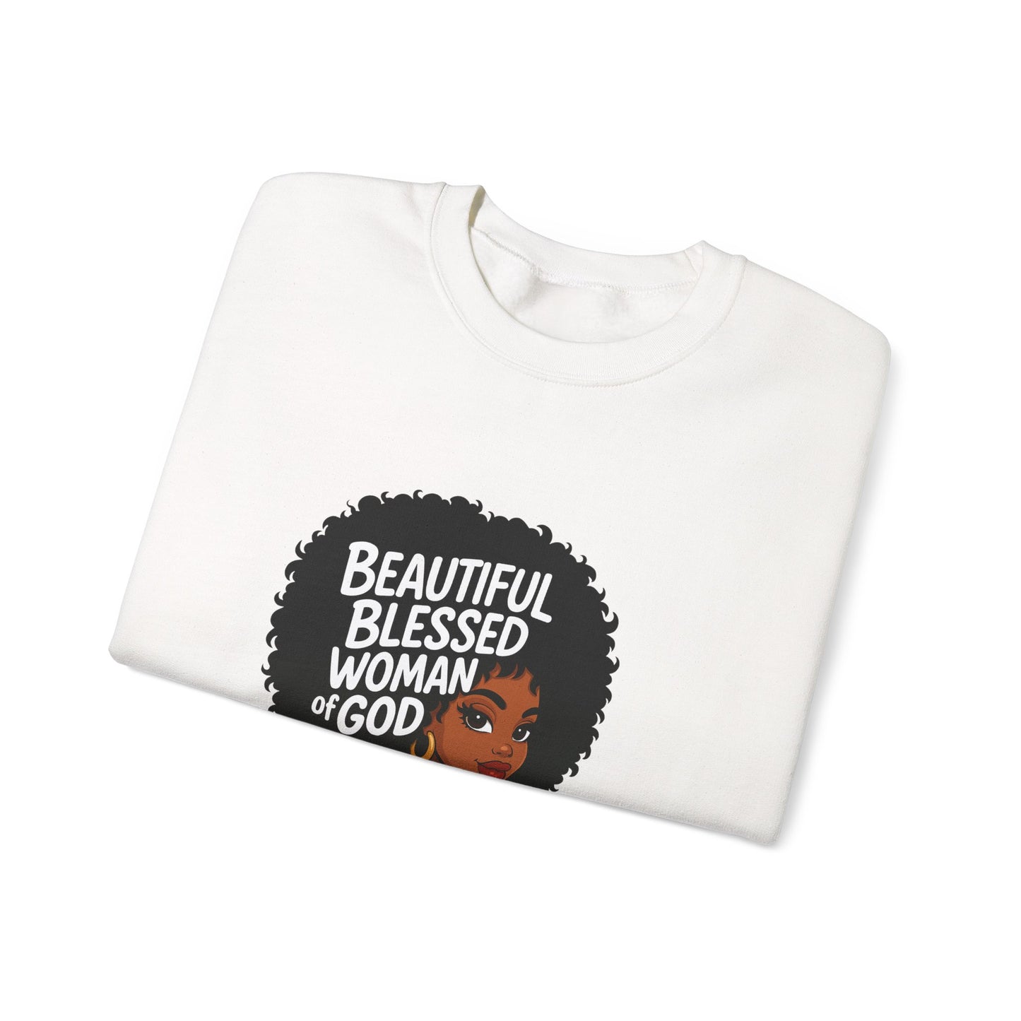 Beautiful Blessed Woman of God Sweatshirt