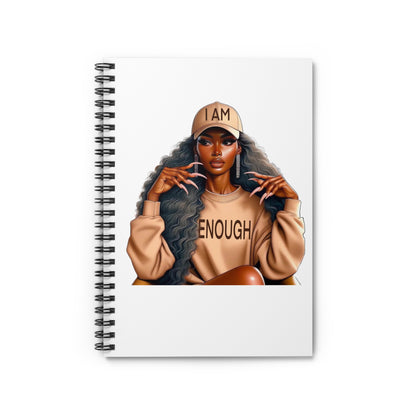 I Am Enough Spiral Notebook — Empowering Girl Powered Ruled Journal