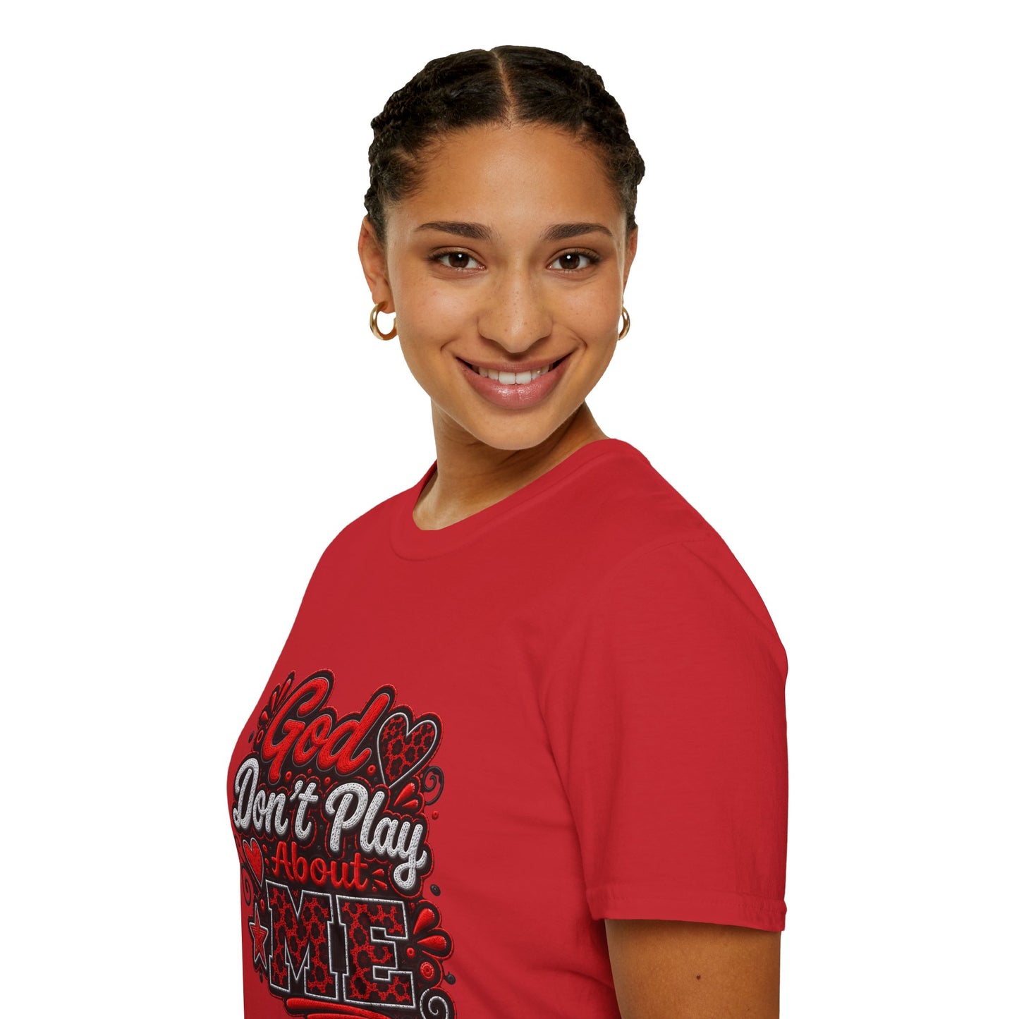 T-Shirt — "God Don’t Play About Me" Bold Script Christian Graphic Tee