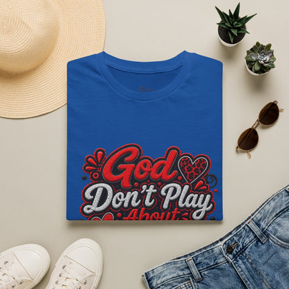 T-Shirt — "God Don’t Play About Me" Bold Script Christian Graphic Tee