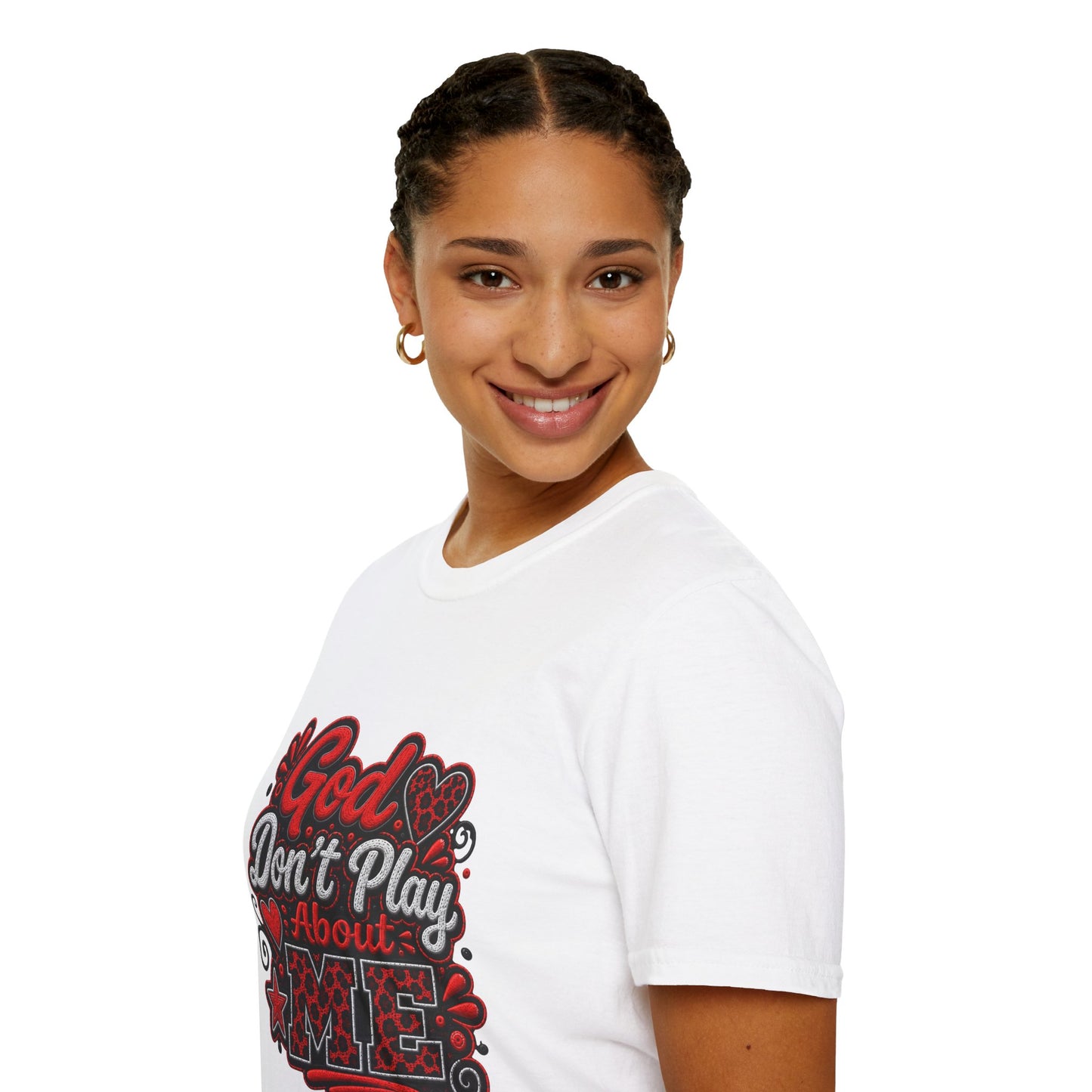 T-Shirt — "God Don’t Play About Me" Bold Script Christian Graphic Tee