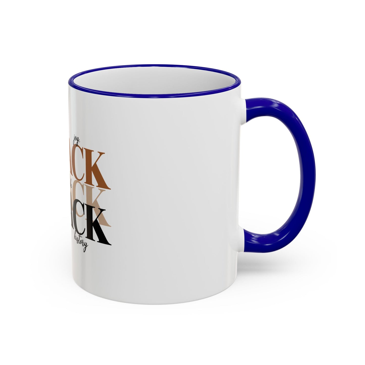 Black Pride Accent Rim Mug – "Black" Typography with Love • Joy • Excellence • History (11oz/15oz)