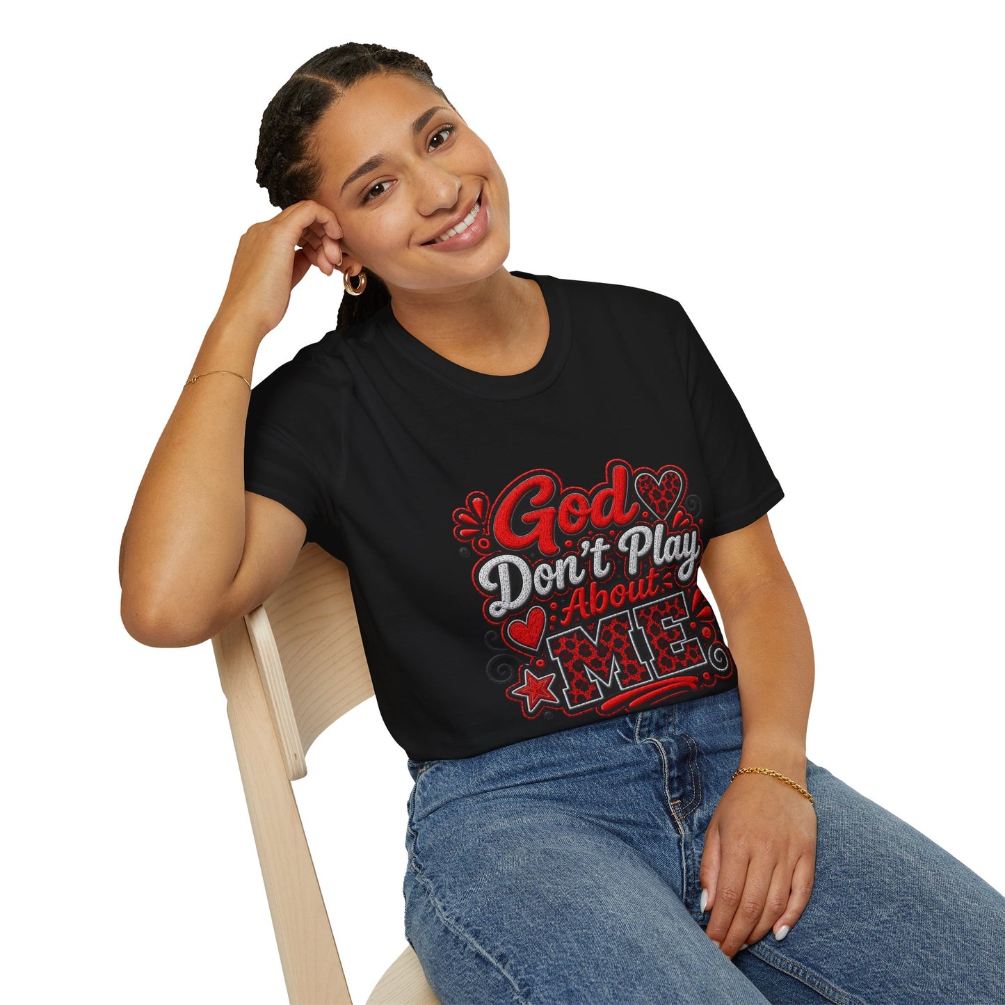 T-Shirt — "God Don’t Play About Me" Bold Script Christian Graphic Tee