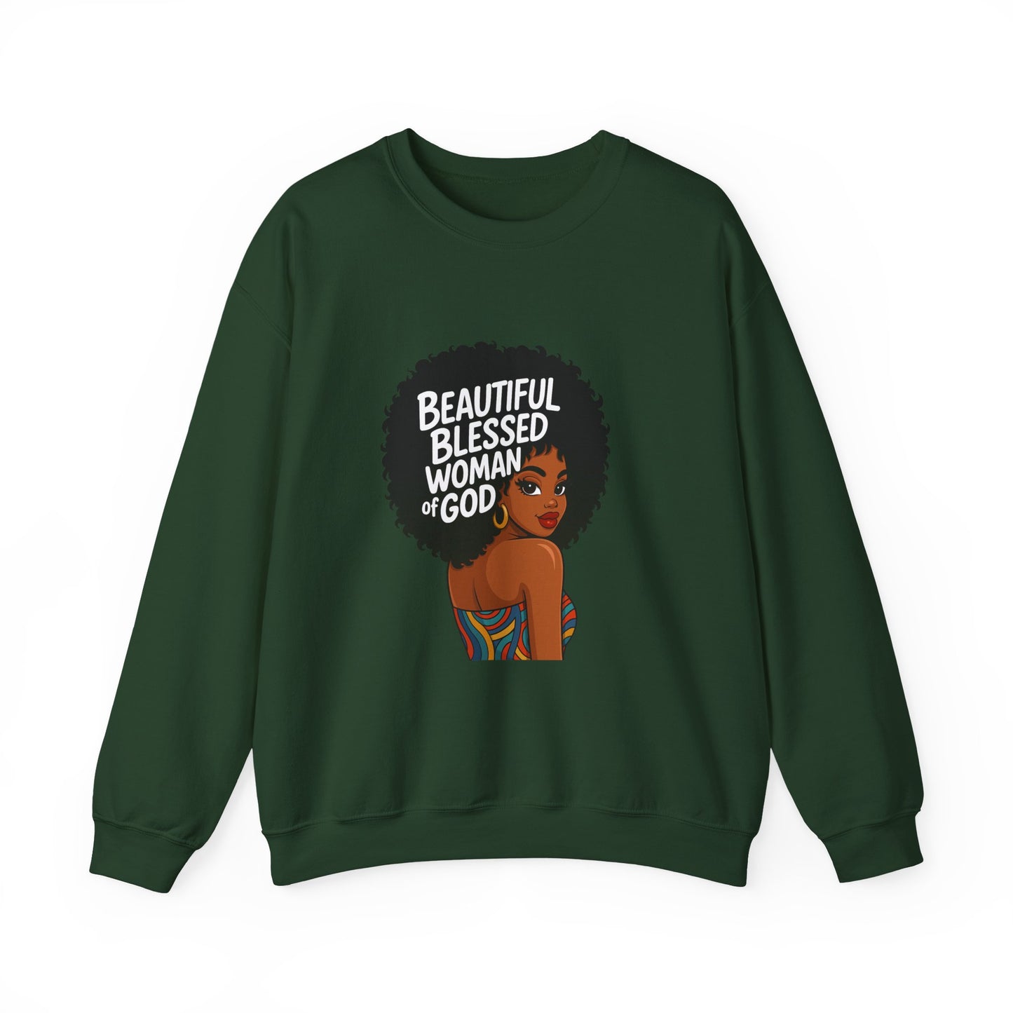 Beautiful Blessed Woman of God Sweatshirt