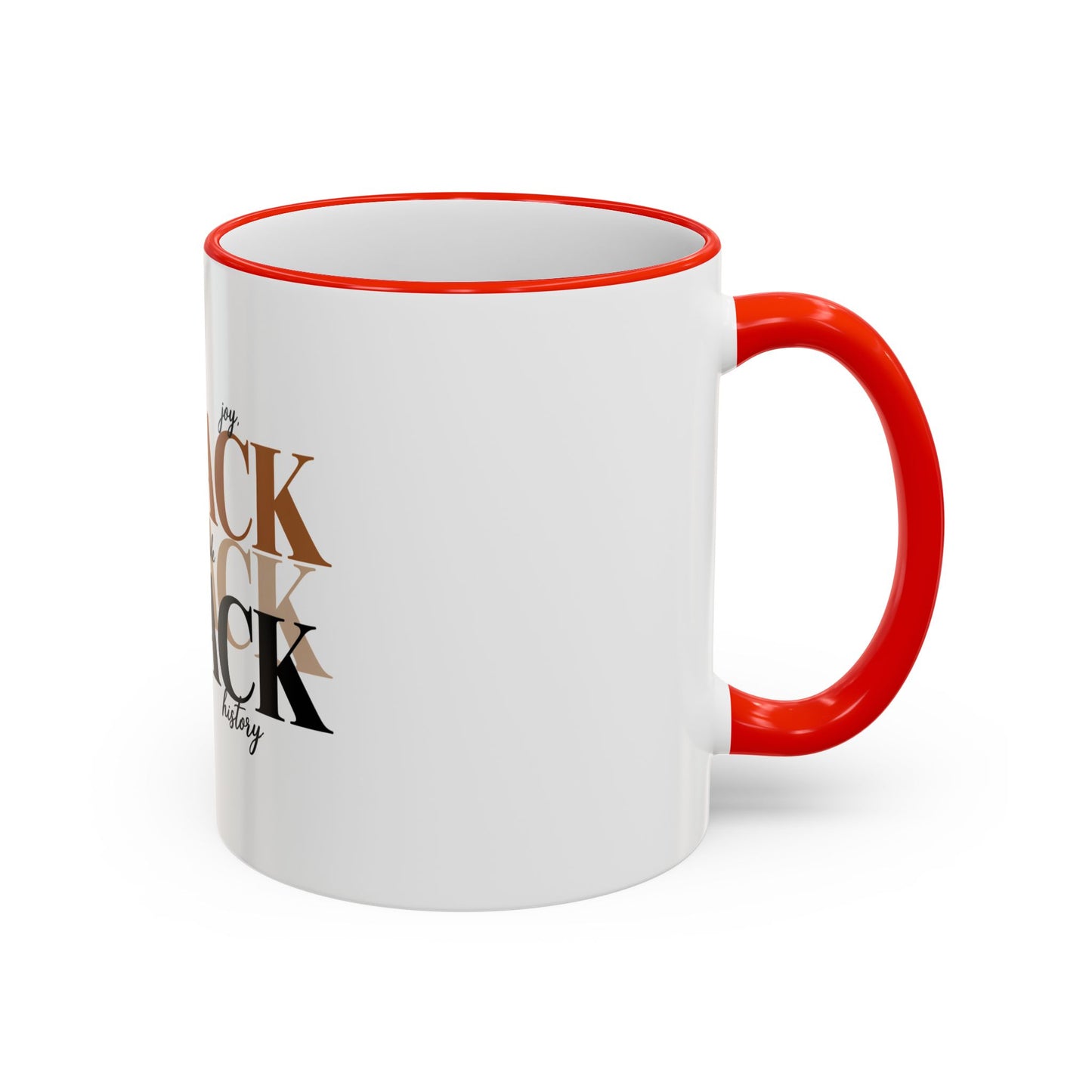 Black Pride Accent Rim Mug – "Black" Typography with Love • Joy • Excellence • History (11oz/15oz)