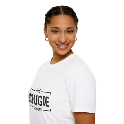 The Bougie Cousin T-Shirt — Funny Family Reunion Tee