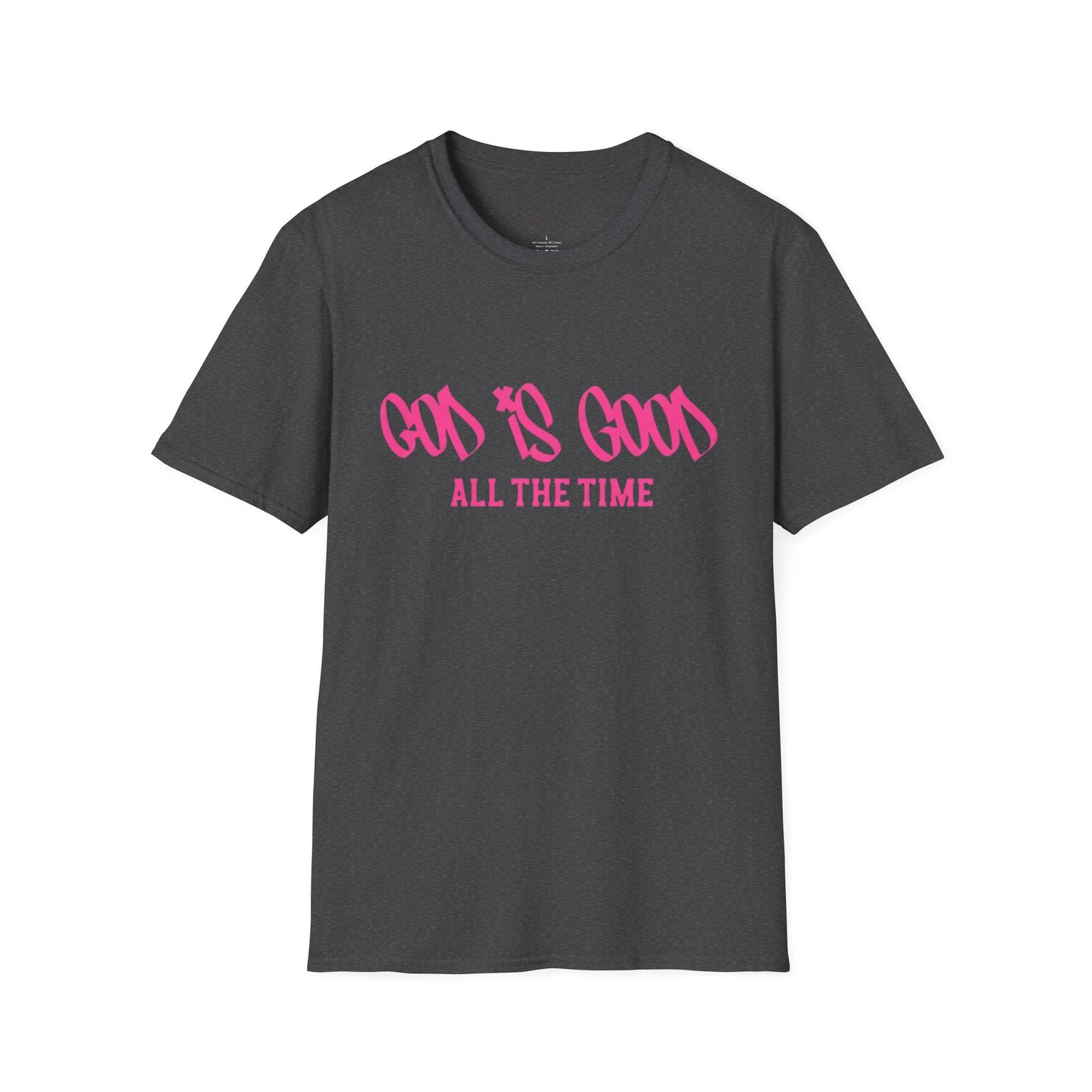 God Is Good All The Time T-Shirt — Faith-Based Christian Tee (Pink Script)