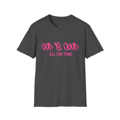 God Is Good All The Time T-Shirt — Faith-Based Christian Tee (Pink Script)