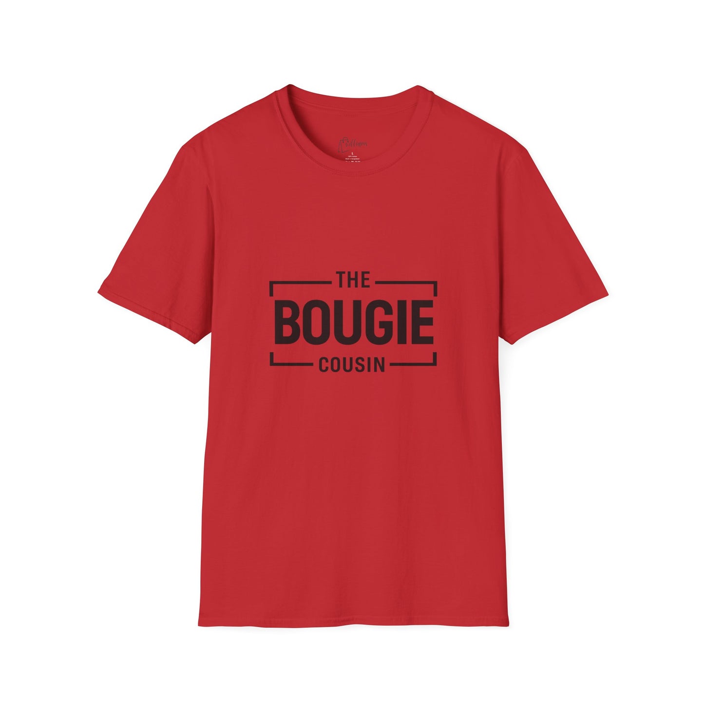 The Bougie Cousin T-Shirt — Funny Family Reunion Tee