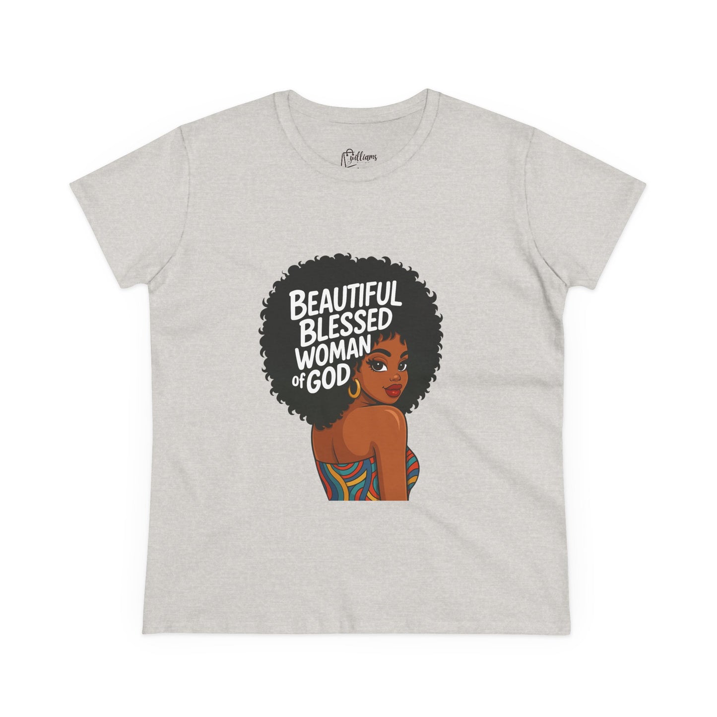 Beautiful Blessed Woman of God Tee — Women's Faith Graphic T-Shirt