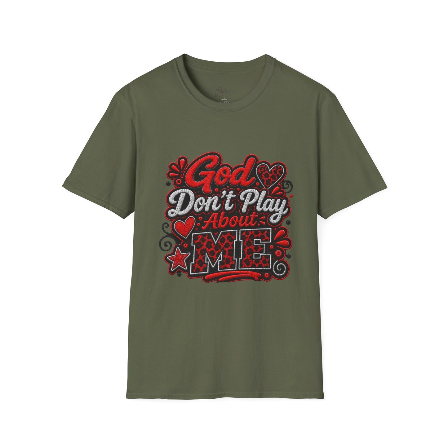 T-Shirt — "God Don’t Play About Me" Bold Script Christian Graphic Tee