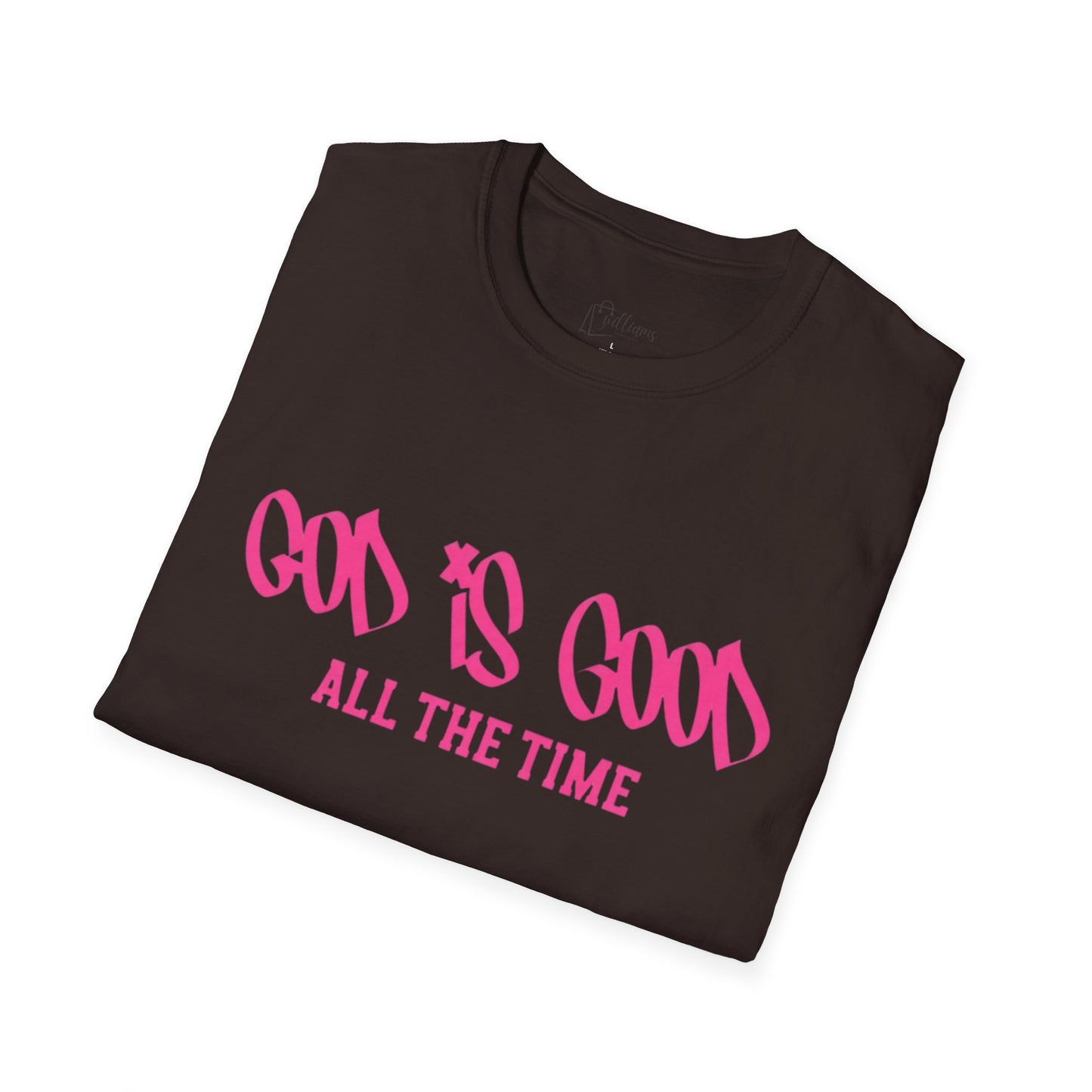 God Is Good All The Time T-Shirt — Faith-Based Christian Tee (Pink Script)