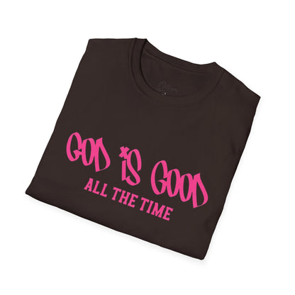 God Is Good All The Time T-Shirt — Faith-Based Christian Tee (Pink Script)