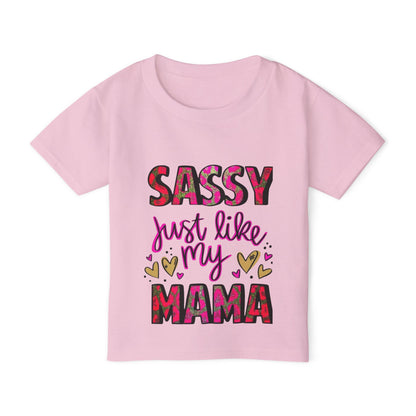 Toddler T-Shirt — "Sassy Just Like My Mama"Graphic Tee