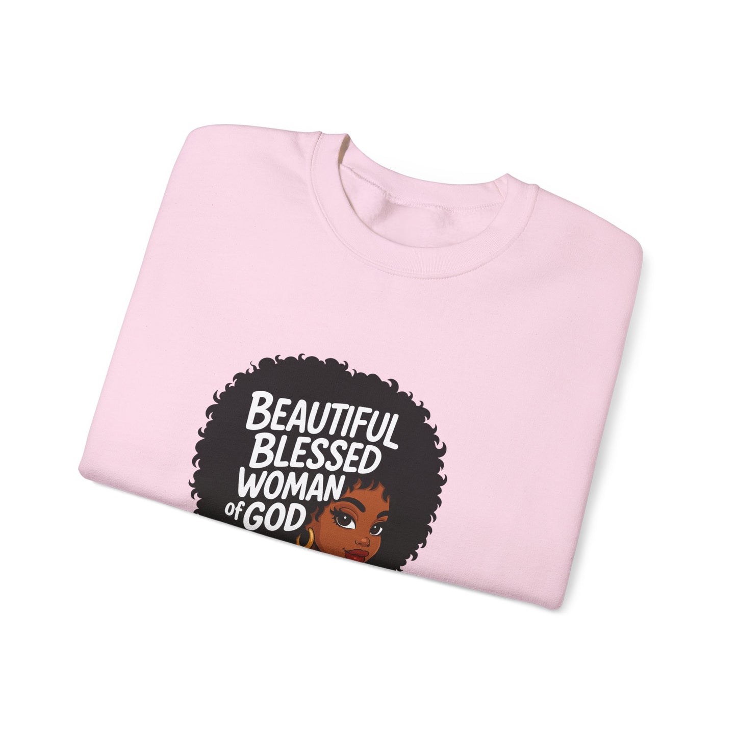Beautiful Blessed Woman of God Sweatshirt