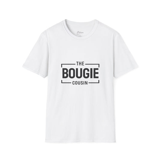 The Bougie Cousin T-Shirt — Funny Family Reunion Tee