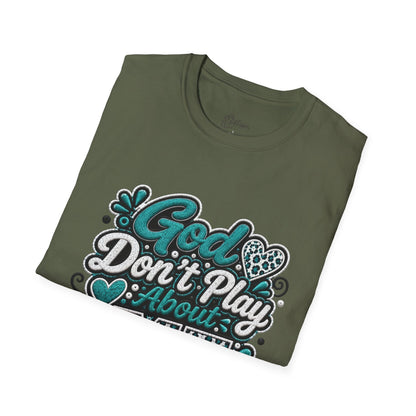 T-Shirt — "God Don't Play About Me" Inspirational Faith Graphic Tee