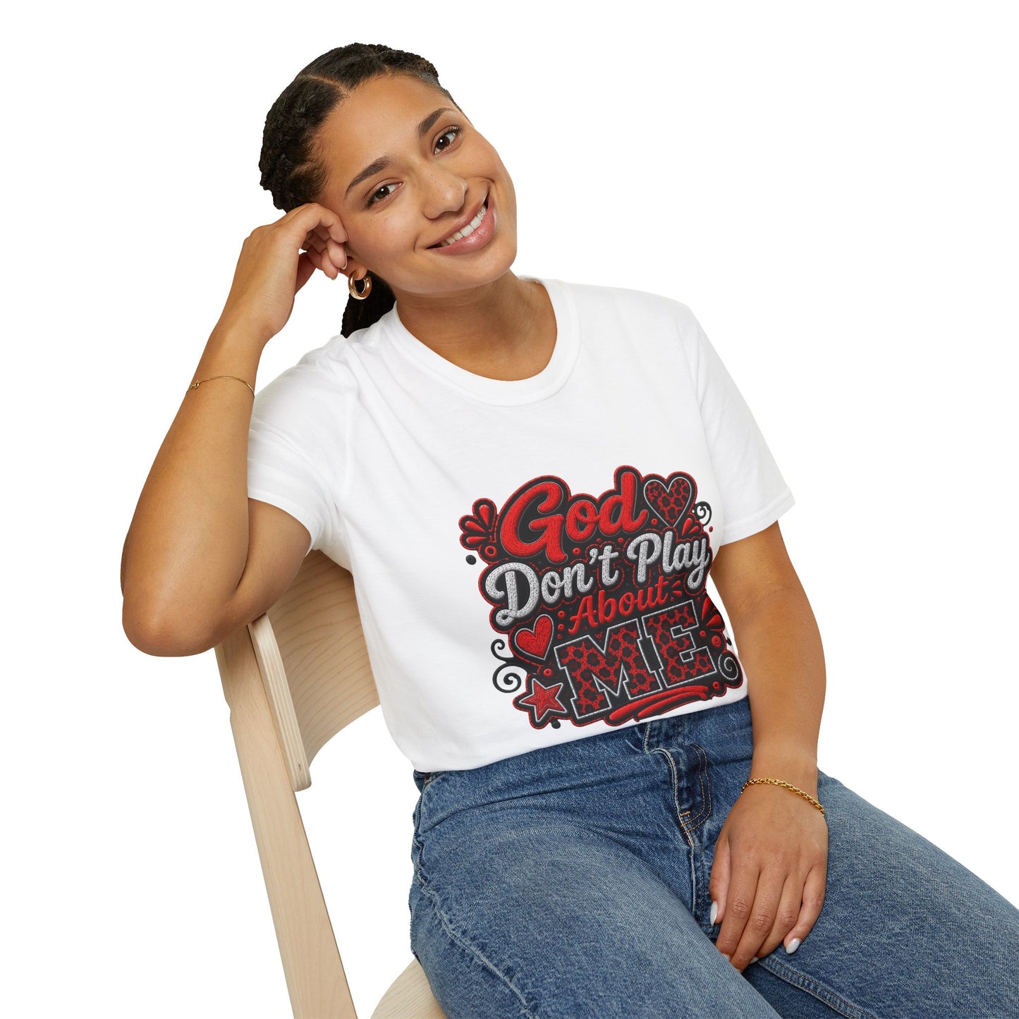 T-Shirt — "God Don’t Play About Me" Bold Script Christian Graphic Tee
