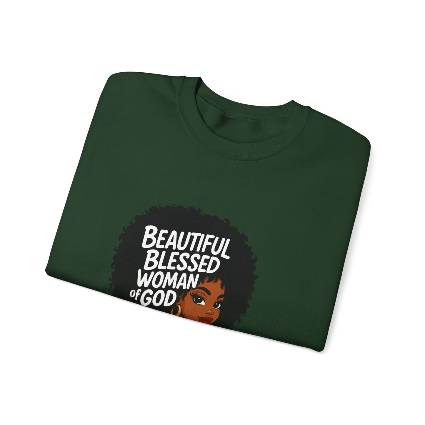 Beautiful Blessed Woman of God Sweatshirt