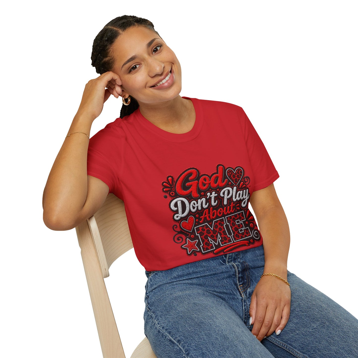 T-Shirt — "God Don’t Play About Me" Bold Script Christian Graphic Tee