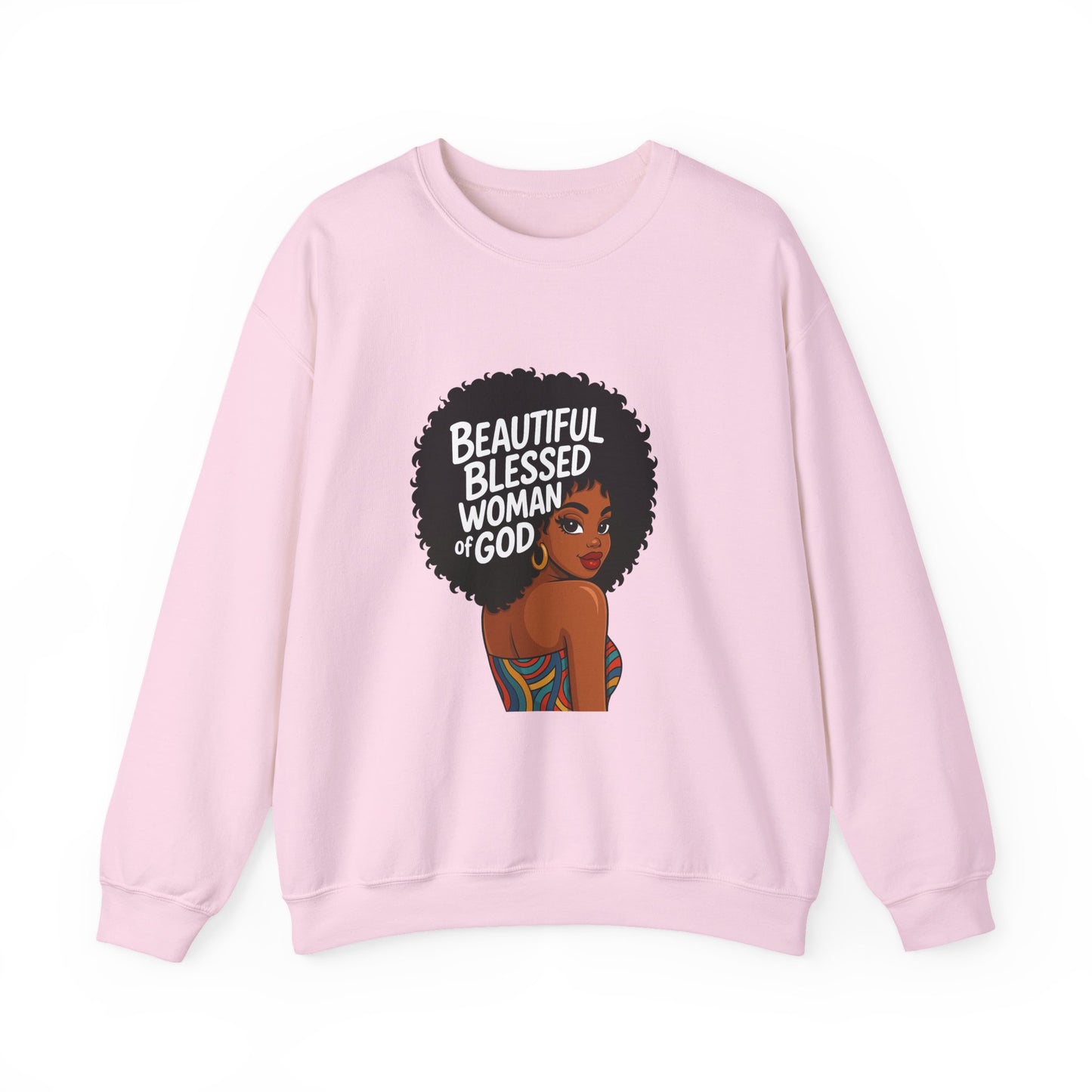 Beautiful Blessed Woman of God Sweatshirt