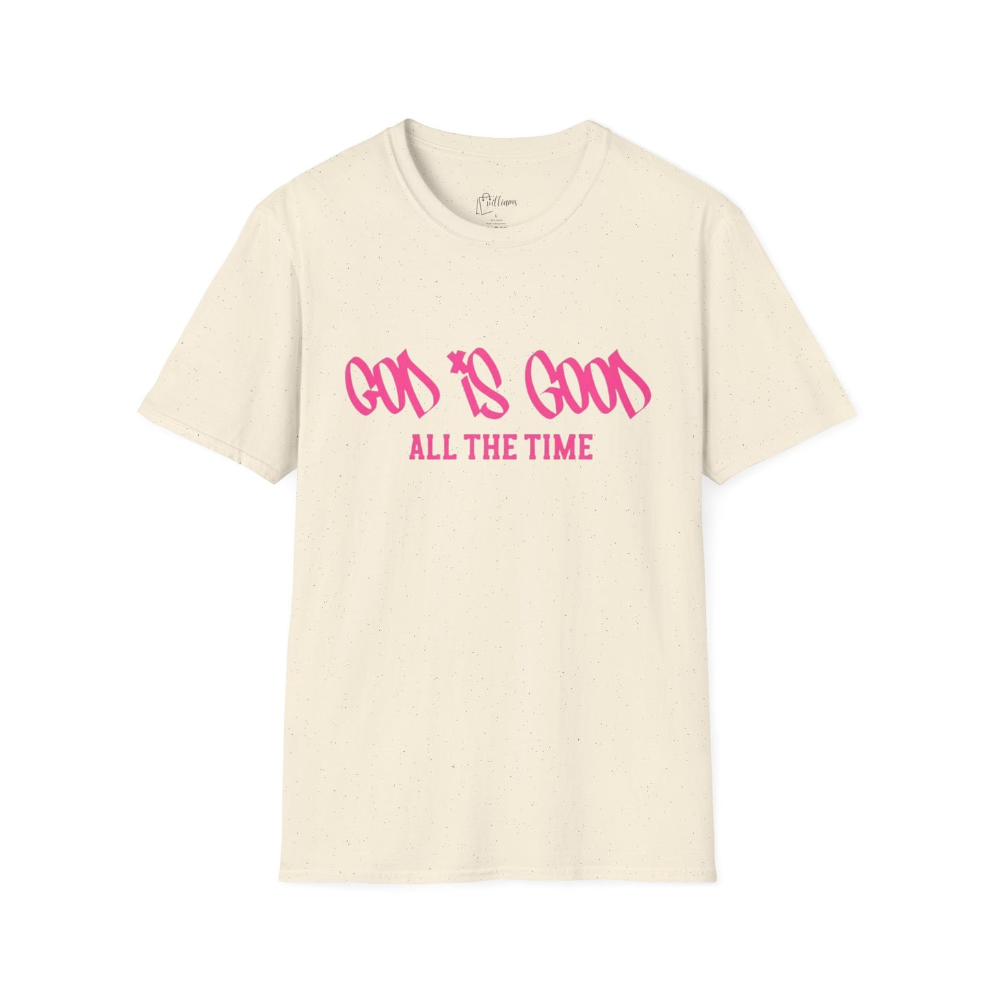 God Is Good All The Time T-Shirt — Faith-Based Christian Tee (Pink Script)