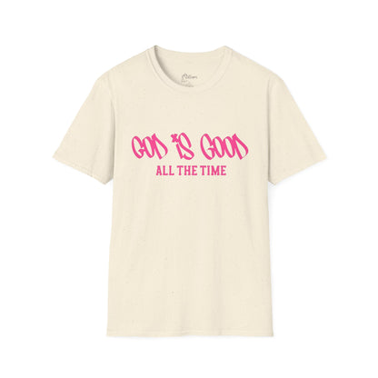 God Is Good All The Time T-Shirt — Faith-Based Christian Tee (Pink Script)