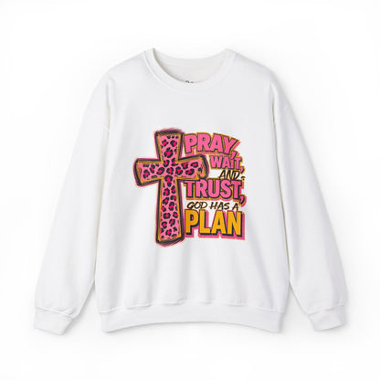 Pray Wait Trust Plan Crewneck Sweatshirt