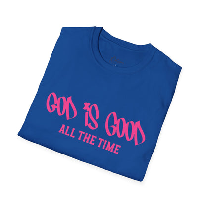 God Is Good All The Time T-Shirt — Faith-Based Christian Tee (Pink Script)