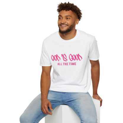God Is Good All The Time T-Shirt — Faith-Based Christian Tee (Pink Script)