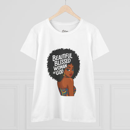 Beautiful Blessed Woman of God Tee — Women's Faith Graphic T-Shirt
