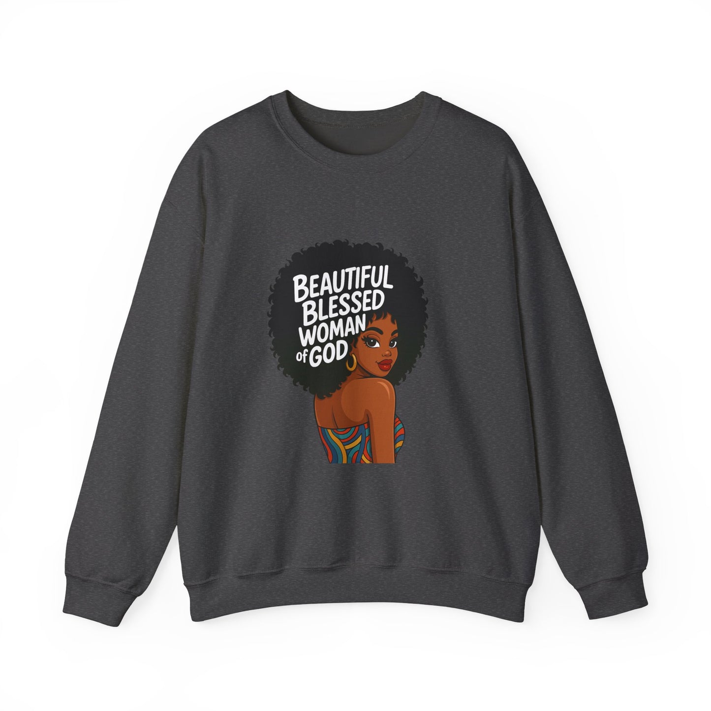 Beautiful Blessed Woman of God Sweatshirt