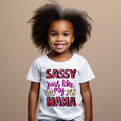 Toddler T-Shirt — "Sassy Just Like My Mama"Graphic Tee